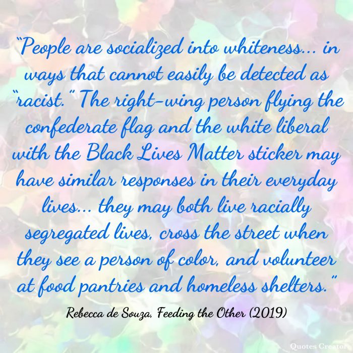 book quote from rebecca de souza on socialization, race, and food pantries